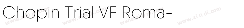 Chopin Trial VF Roma字体转换